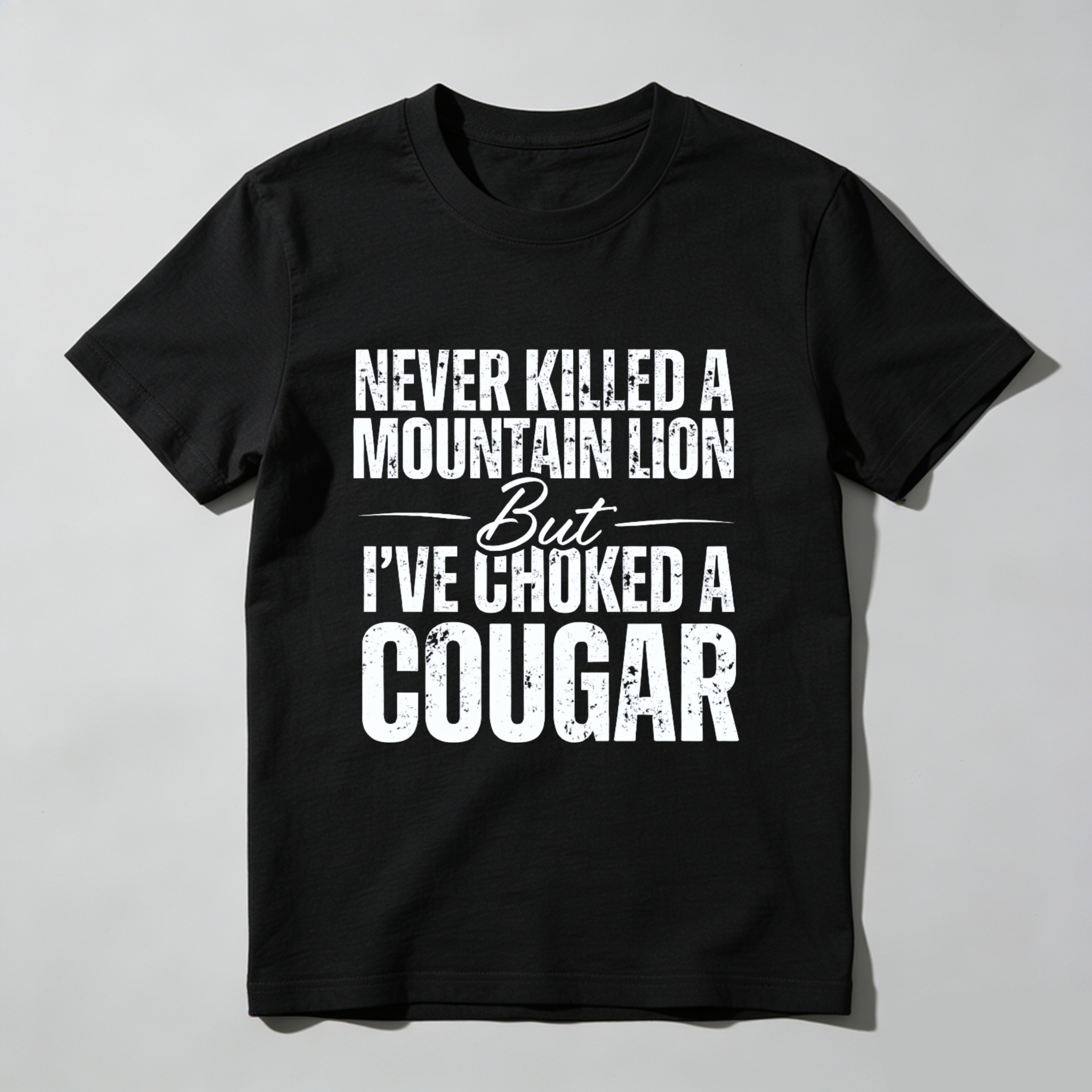 TEECURENT Never Killed A Mountain Lion But Ive Choked A Cougar T Shirt Funny Hunting Humor Gift For Men Women Outdoor Adventure Wear